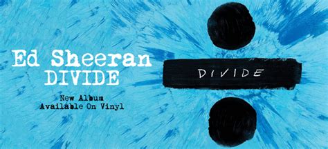 Album Review Ed Sheerans Divide The Knockturnal