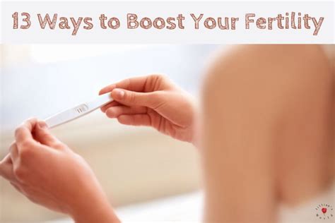 13 ways to boost your fertility jillians world