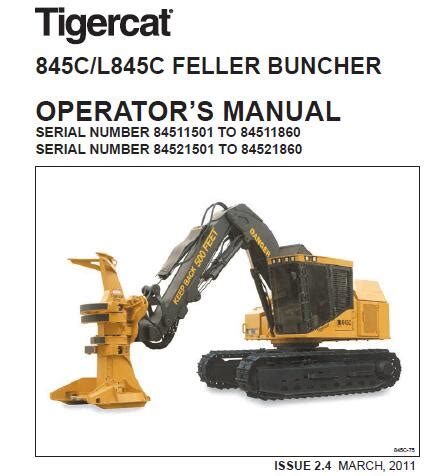 085 Tigercat 845C L845C FELLER BUNCHER Operators Manual Service