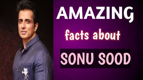 Amazing Facts About Sonu Sood Youtube