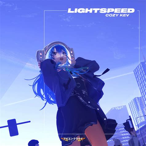 Lightspeed Single By Cozy Kev Spotify
