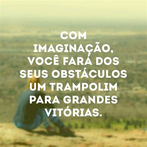 41 Frases De Vencedor Para Você Comemorar Todas As Suas Conquistas