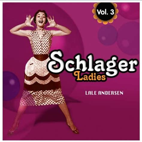 Amazon Music Lale Andersenのschlagers Ladies Vol 3 Jp