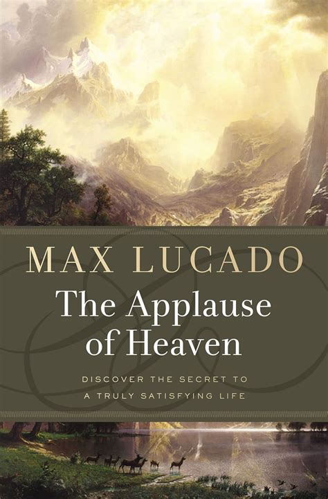 The Applause Of Heaven 9780849946325 Lucado Max Books