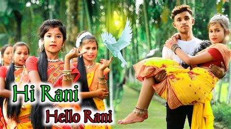 Hi Rani Hello Rani Odiya Sambhalpuri Song Youtube