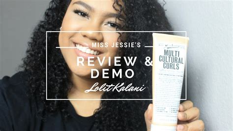 Miss Jessies Multicultural Curls Review And Demo Lolit Kalani Youtube