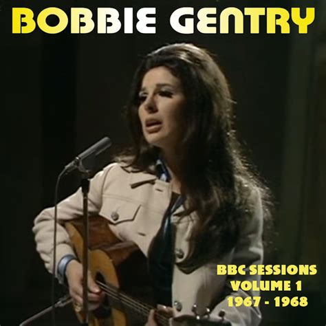 Albums That Should Exist Bobbie Gentry Bbc Sessions Volume 1 1967 1968