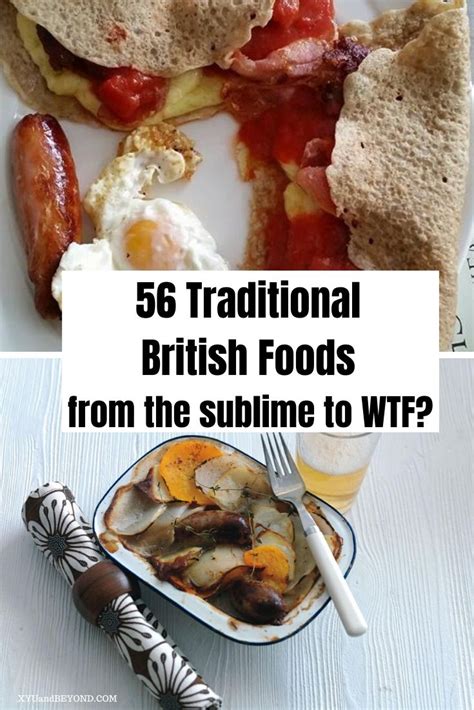 Traditional British Foods You Must Try British Food English Food British Food Traditional