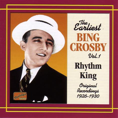 Crosby Bing Rhythm King 1926 1930 Album By Bing Crosby Spotify