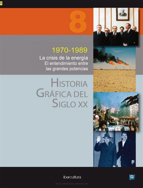 Libros Revistas Intereses Historia Grafica Del Siglo Xx 8 Volúmenes