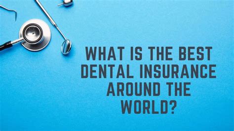 We did not find results for: What is the Best Dental Insurance around the World?