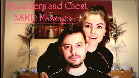 ASMR Shoulders Chest Massage Asmr Relaxation Massage YouTube