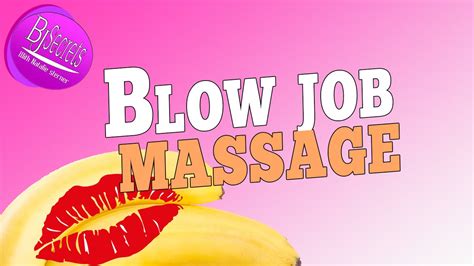Bj Secrets Blow Job Massage Youtube