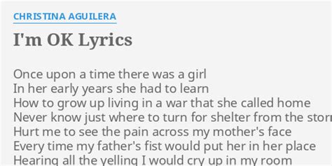 Im Ok Lyrics By Christina Aguilera Once Upon A Time