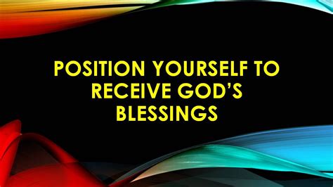 January 25 2015 Position Yourself To Receive Gods Blessings Youtube