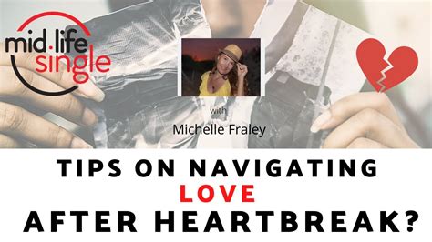 How To Navigate Love After Heartbreak Youtube