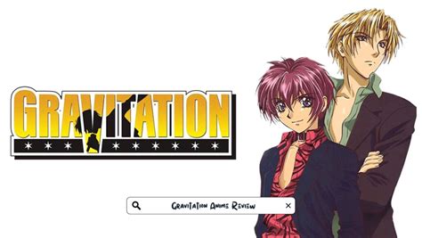 Gravitation Anime Review Best Anime Reviews