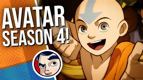 Avatar The Last Airbender Season 4 Begins The Complete Story