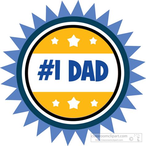 Fathers Day Clipart Number One Dad Button Classroom Clipart