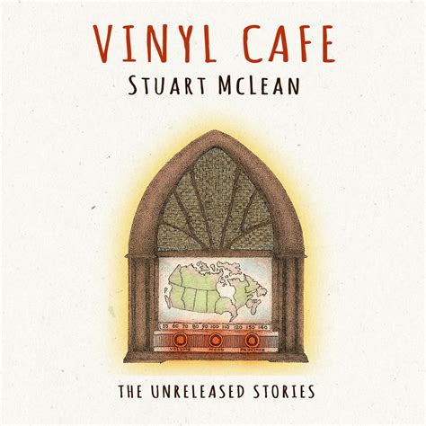 ‎vinyl Cafe The Unreleased Stories De Stuart Mclean En Apple Music