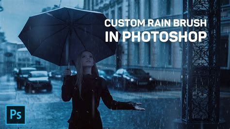 Realistic Rain Effect In Photoshop With Custom Rain Brush Easy Youtube