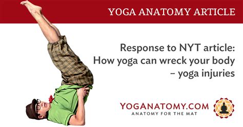 Yoga Injuries A Response To The Ny Times Article