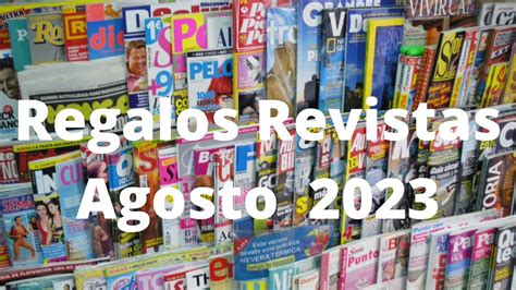 Regalos Revistas Agosto Youtube