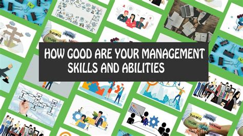 How Good Are Your Management Skills And Abilities Need For Life