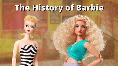 The History Of Barbie Youtube