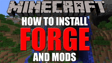 How To Install Forge And Mods For Minecraft Super Easy Youtube