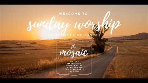 Sunday Worship April 26 2020 Combined Mosaic Service Youtube