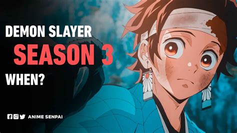 Demon Slayer Season 3 Release Date When Is It Coming Out