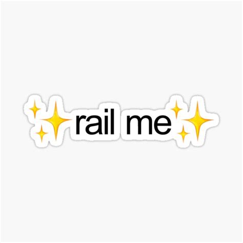 Rail Me Sticker By Paige Anderson Redbubble