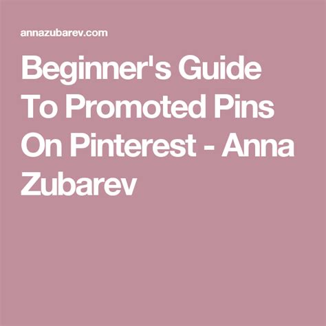 beginner s guide to promoted pins on pinterest beginners guide beginners pins