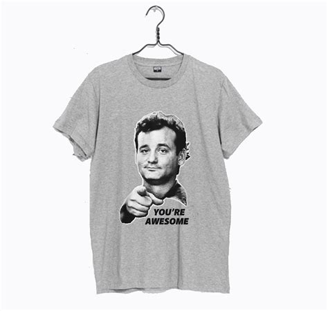 Bill Murray Youre Awesome T Shirt Km