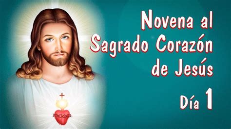 Novena Al Sagrado CorazÓn De JesÚs DÍa 1 Youtube