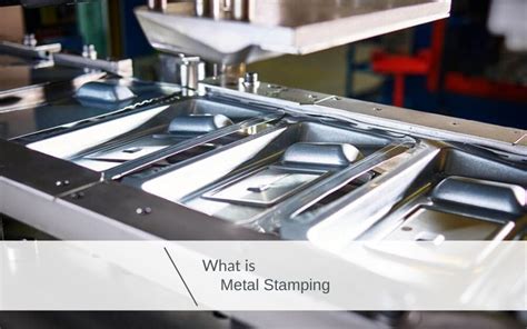 Metal Stamping What Is It How Is It Used Types Of My Intent Metal