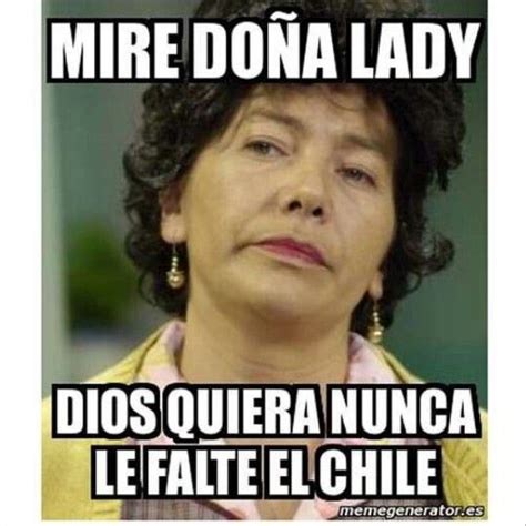 Lady Chilesss Frases De Doña Lucha Memes De Doña Lucha Chistes