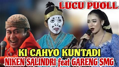 Lucu Puoll‼️niken Salindri Geger Karo Gareng Semarang Limbukan