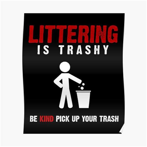 Littering Posters Redbubble