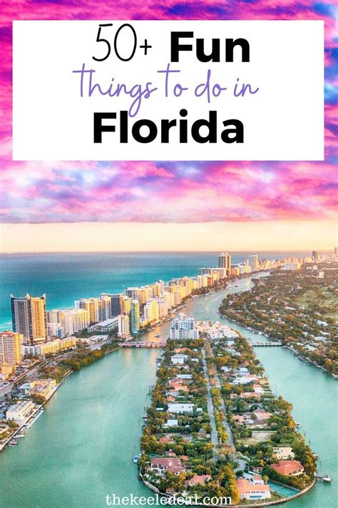 50 Things To Do In Florida Fun Places To Go Florida Travel Cool