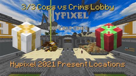 2021 All Present Locations In Cvc Lobby 33 Hypixel Cops Vs Crims