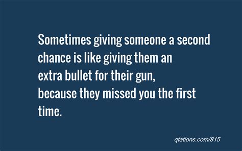 Giving Someone A Chance Quotes Quotesgram