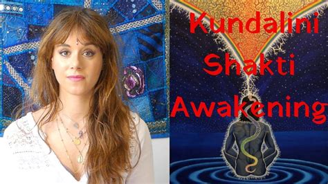 The Kundalini Shakti Awakening What Are The Signs And How To Go