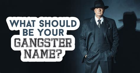 What Should Be Your Gangster Name Quiz