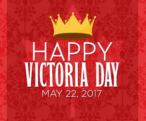 In Honor Of Queen Victorias Birthday Happy Victoria Day