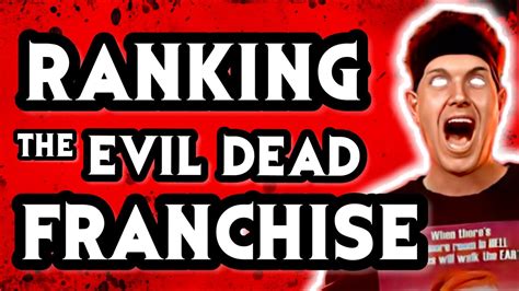 Evil Dead Franchise Ranked 2023 Born2berad Youtube
