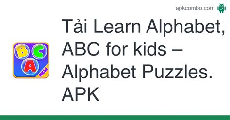 Learn Alphabet Apk Abc For Kids Alphabet Puzzles Tải Về Android