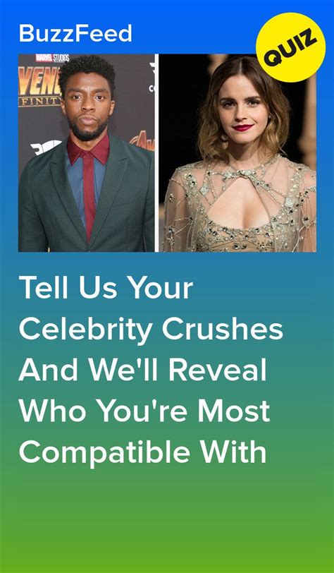 tell us your celebrity crushes and we ll reveal who you re most compatible with celebrity