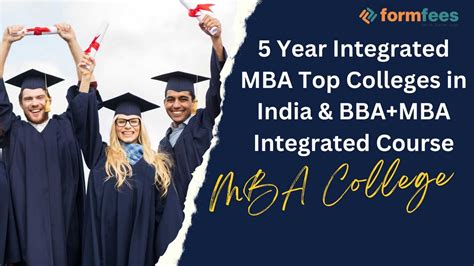 5 Year Integrated Mba Top Colleges In India And Bbamba Integrated Course Formfees